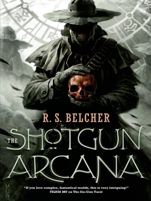Title details for The Shotgun Arcana by R. S. Belcher - Wait list